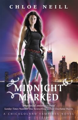 Midnight Marked A Chicagoland Vampires Novel  9781473208513 Front Cover