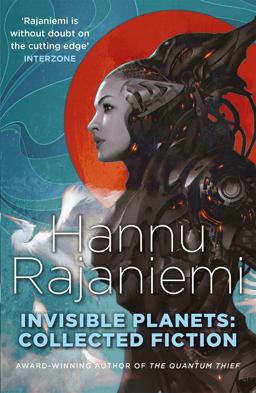 Invisible Planets Collected Fiction  9781473210233 Front Cover