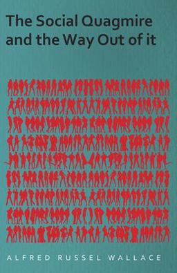 The Social Quagmire and the Way Out of It The Social Quagmire and the Way Out of It