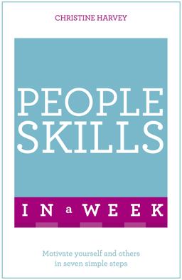 Successful People Skills in a Week: Teach Yourself