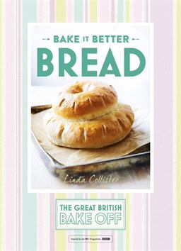 Great British Bake off - Bake It Better (No. 4): Bread  9781473615328 Front Cover