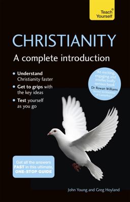 Christianity: a Complete Introduction  9781473615786 Front Cover