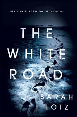 The White Road The White Road