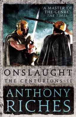 Onslaught: the Centurions II  9781473628755 Front Cover