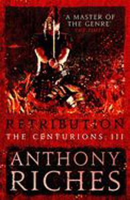 Retribution: the Centurions III
