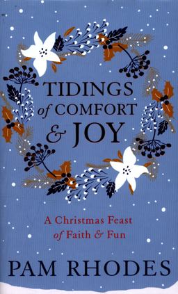 Tidings of Comfort and Joy
