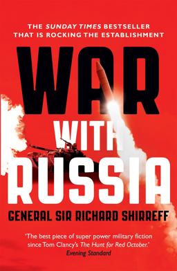 War with Russia An Urgent Warning from Senior Military Command  9781473632257 Front Cover