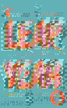 Leap Year How to Make Scary Decisions Be More Resilient and Change Your Life For Good  9781473634923 Front Cover