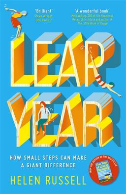Leap Year How Small Steps Can Make a Giant Difference  9781473634985 Front Cover