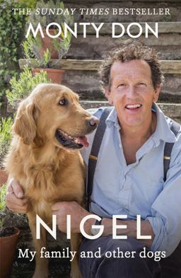 Nigel My Family and Other Dogs  9781473641716 Front Cover