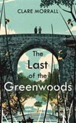 Last of the Greenwoods  9781473649156 Front Cover