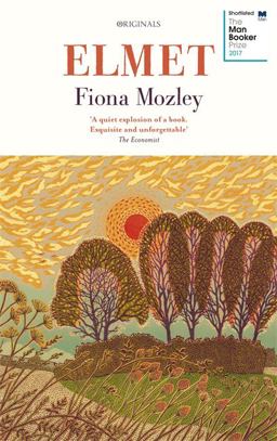Elmet Shortlisted for the Man Booker Prize 2017 1st 2017 9781473660540 Front Cover