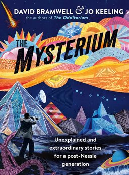 Mysterium Unexplained and Extraordinary Stories for a Post-Nessie Generation  9781473663565 Front Cover