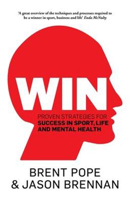 Win: Proven Strategies for Success in Sport, Life and Mental Health 2019 9781473667037 Front Cover