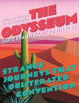 Odysseum Strange Journeys That Obliterated Convention  9781473668980 Front Cover