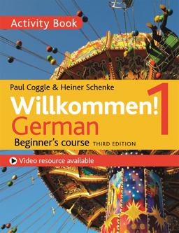 Willkommen! 1 (Third Edition) German Beginner's Course Activity Book  9781473672666 Front Cover
