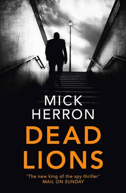 Dead Lions Jackson Lamb Thriller 2  9781473674196 Front Cover