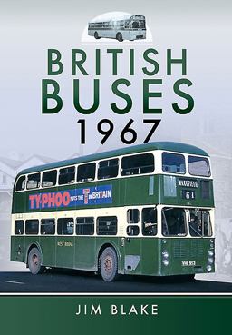 British Buses 1967  9781473827172 Front Cover