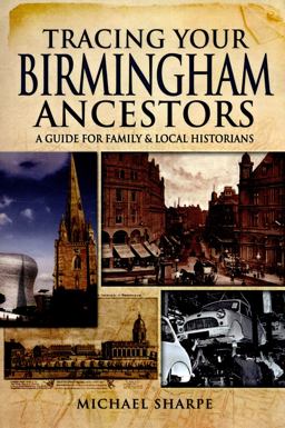 Tracing Your Birmingham Ancestors