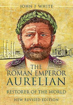 Roman Emperor Aurelian  9781473845695 Front Cover