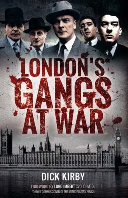London's Gangs at War  9781473894761 Front Cover