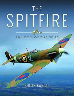 Spitfire An Icon of the Skies  9781473898523 Front Cover