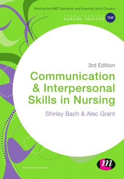 Communication and Interpersonal Skills in Nursing