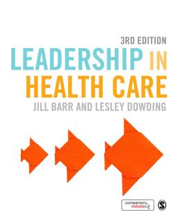 Leadership in Health Care 3rd 9781473904569 Front Cover
