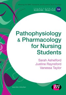 Pathophysiology and Pharmacology for Nursing Students  9781473906600 Front Cover