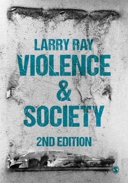 Violence and Society 2nd 9781473907911 Front Cover