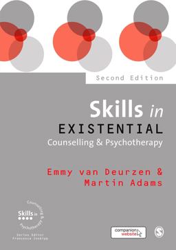 Skills in Existential Counselling & Psychotherapy:  9781473911925 Front Cover
