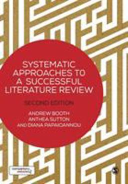 Systematic Approaches to a Successful Literature Review 2nd 9781473912465 Front Cover