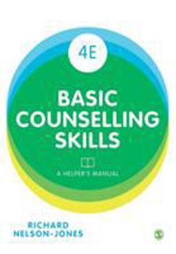 Basic Counselling Skills A Helperâ€²s Manual 4th 9781473912991 Front Cover
