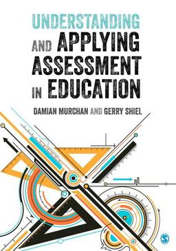 Understanding and Applying Assessment in Education  9781473913295 Front Cover