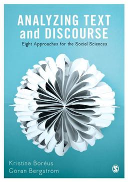 Analyzing Text and Discourse Eight Approaches for the Social Sciences  9781473913752 Front Cover