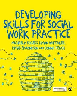 Developing Skills for Social Work Practice