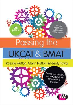Passing the UKCAT and BMAT Advice, Guidance and over 650 Questions for Revision and Practice 9th 9781473915954 Front Cover