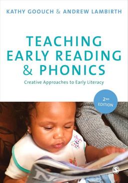 Teaching Early Reading and Phonics Teaching Early Reading and Phonics