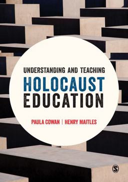 Understanding and Teaching Holocaust Education  9781473919341 Front Cover