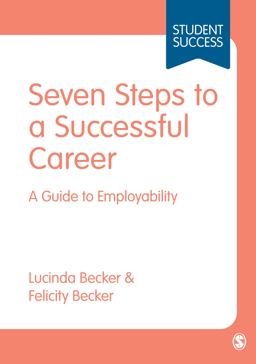 Seven Steps to a Successful Career Seven Steps to a Successful Career