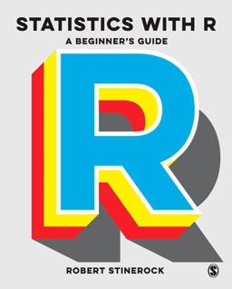 Statistics with R A Beginnerâ€²s Guide  9781473924901 Front Cover