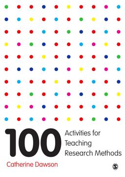 100 Activities for Teaching Research Methods  9781473946293 Front Cover