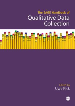 The Sage Handbook of Qualitative Data Collection:  9781473952133 Front Cover