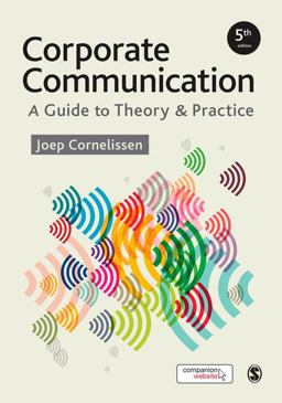 Corporate Communication A Guide to Theory and Practice 5th 9781473953703 Front Cover