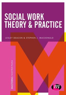 Social Work Theory and Practice  9781473958708 Front Cover