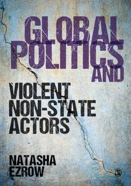 Global Politics and Violent Non-State Actors  9781473960480 Front Cover
