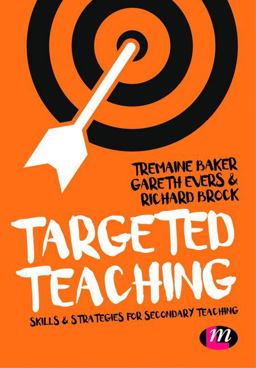 Targeted Teaching Skills &amp; Strategies for Secondary Teaching  9781473973022 Front Cover