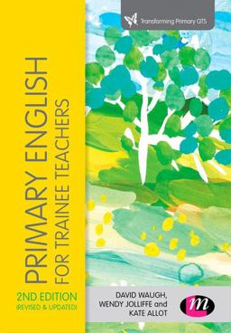 Primary English for Trainee Teachers