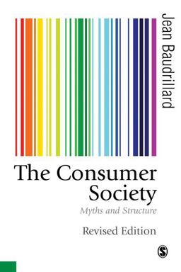 Consumer Society Myths and Structures  9781473982383 Front Cover