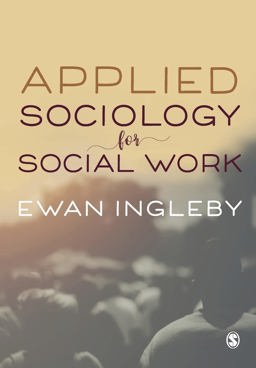 Applied Sociology for Social Work:  9781473984400 Front Cover
